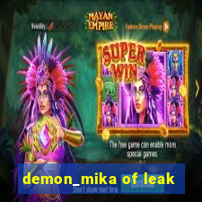 demon_mika of leak